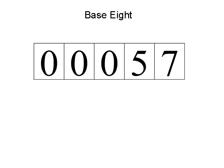 Base Eight 