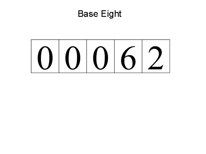 Base Eight 
