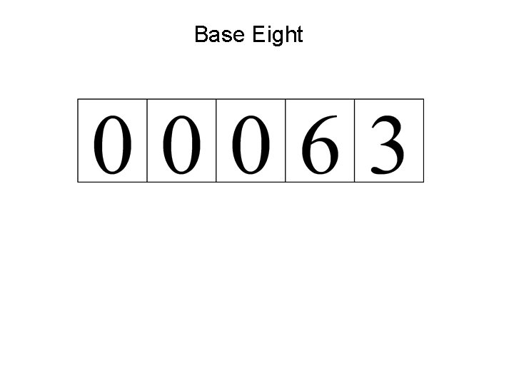 Base Eight 