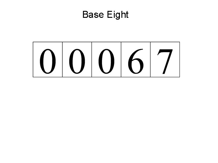 Base Eight 