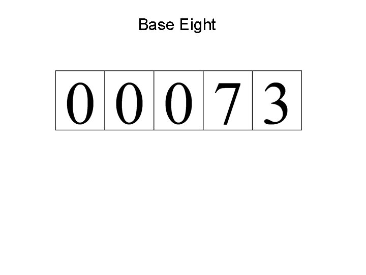Base Eight 