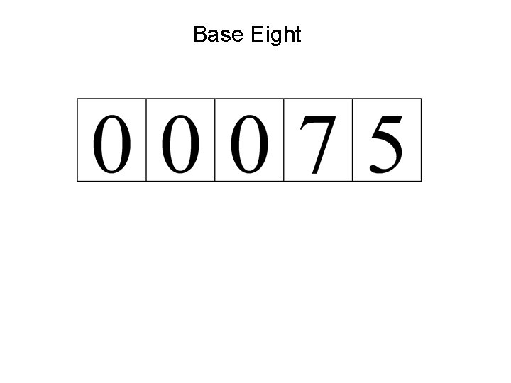 Base Eight 