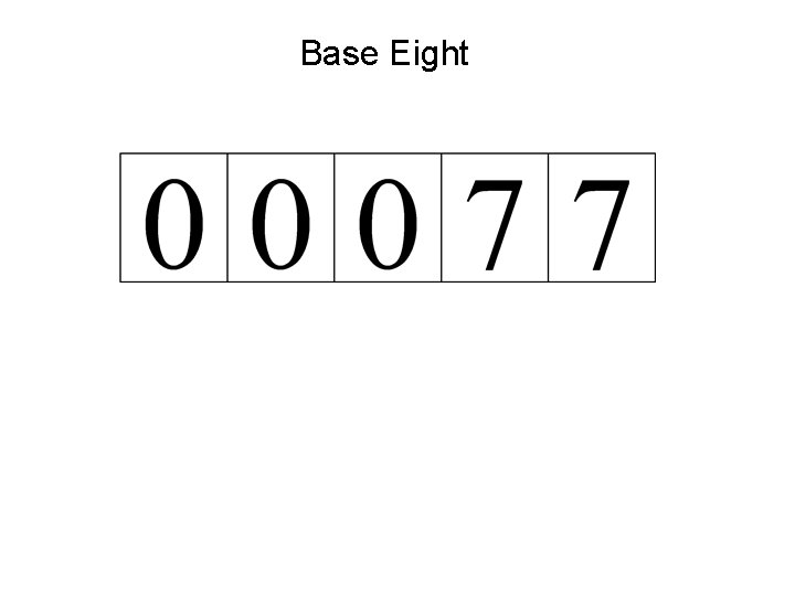 Base Eight 