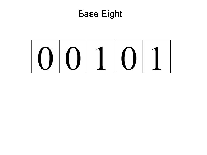 Base Eight 