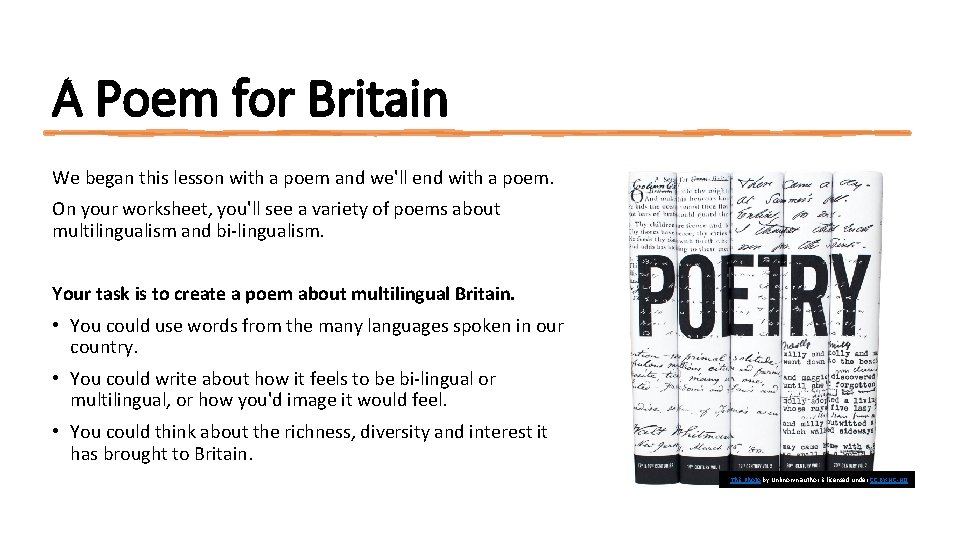 A Poem for Britain We began this lesson with a poem and we'll end