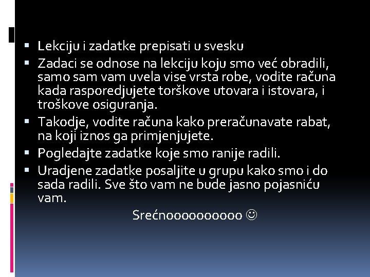  Lekciju i zadatke prepisati u svesku Zadaci se odnose na lekciju koju smo