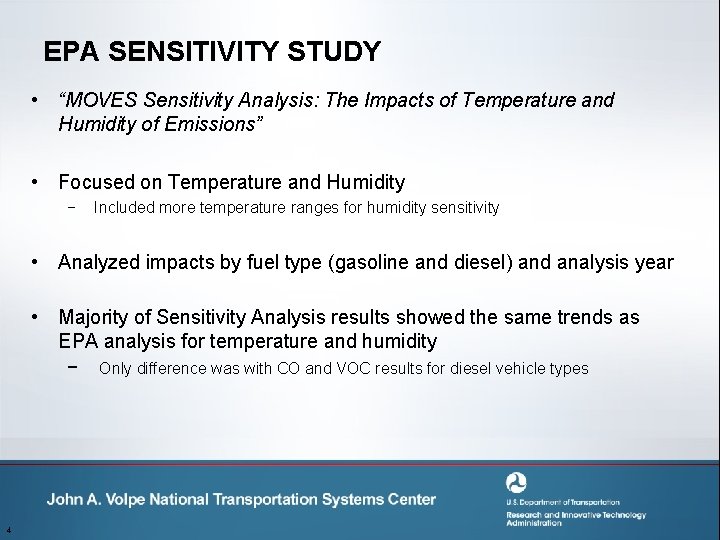 EPA SENSITIVITY STUDY • “MOVES Sensitivity Analysis: The Impacts of Temperature and Humidity of