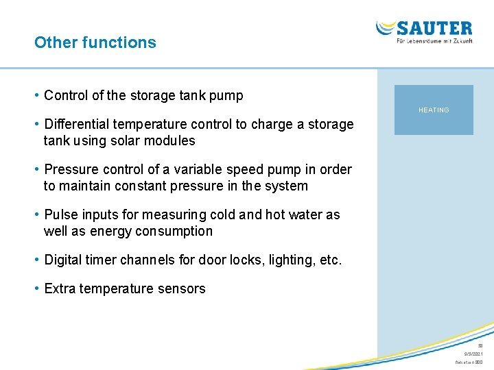 Other functions • Control of the storage tank pump HEATING • Differential temperature control