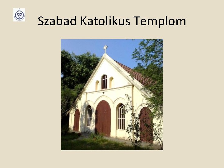 Szabad Katolikus Templom 