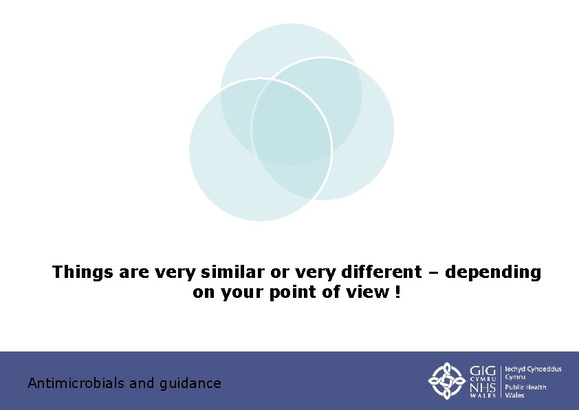 Things are very similar or very different – depending on your point of view