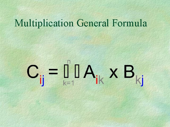 Multiplication General Formula 