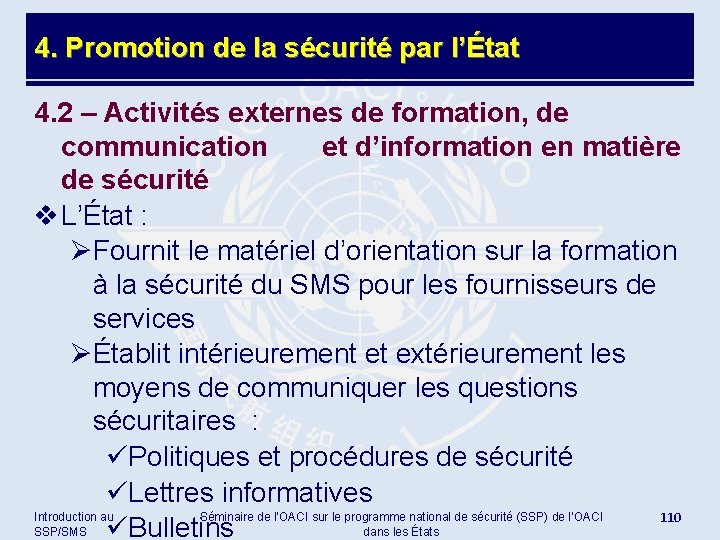 4. Promotion de la sécurité par l’État 4. 2 – Activités externes de formation,