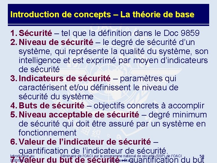 Introduction de concepts – La théorie de base 1. Sécurité – tel que la