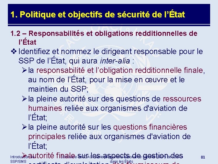 1. Politique et objectifs de sécurité de l’État 1. 2 – Responsabilités et obligations