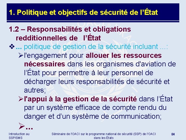 1. Politique et objectifs de sécurité de l’État 1. 2 – Responsabilités et obligations