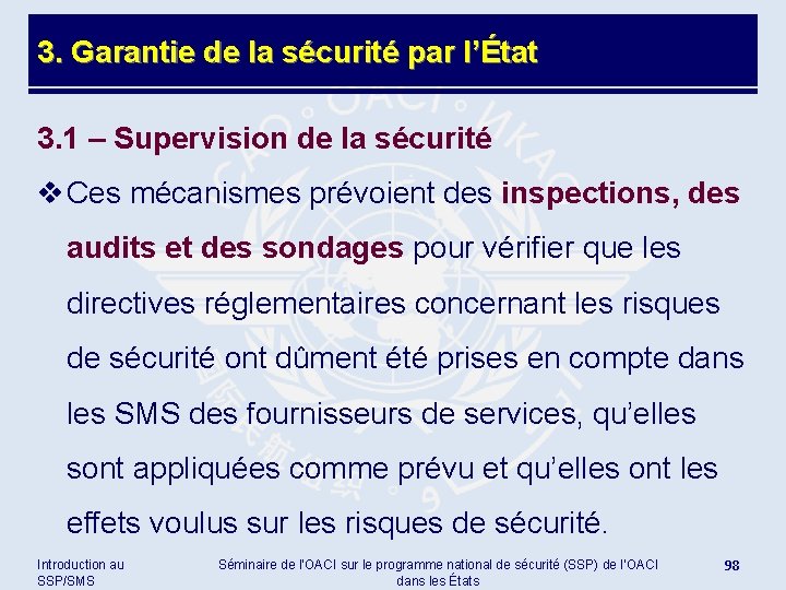 3. Garantie de la sécurité par l’État 3. 1 – Supervision de la sécurité