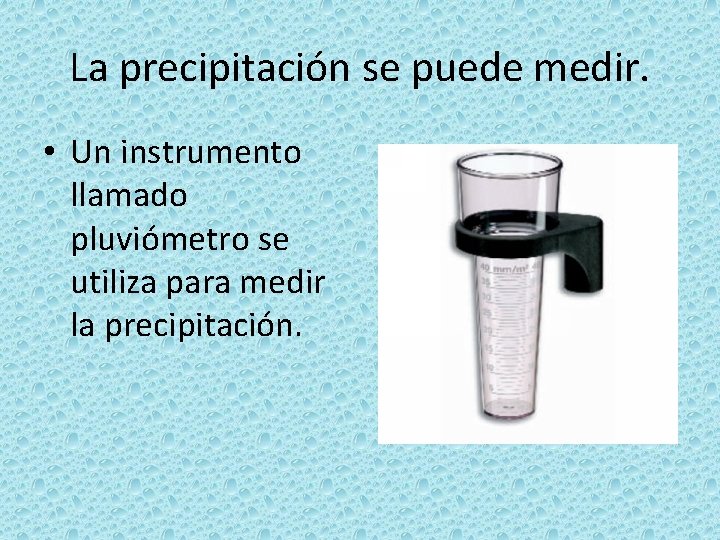 Nubes y precipitacin Qu es una nube Gotitas