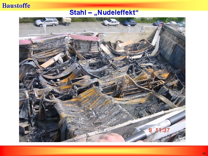 Baustoffe Stahl – „Nudeleffekt“ 59 