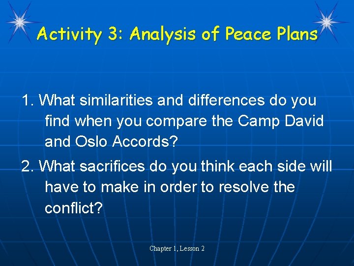 Activity 3: Analysis of Peace Plans 1. What similarities and differences do you find