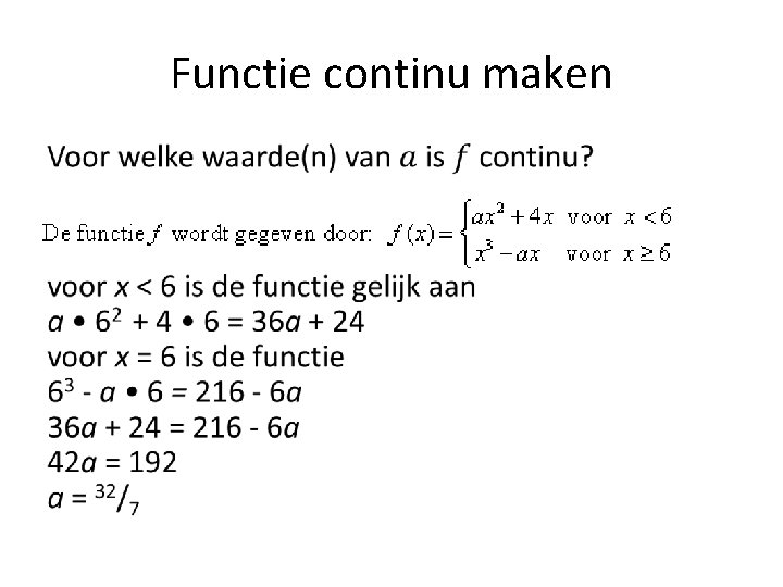 Functie continu maken • 