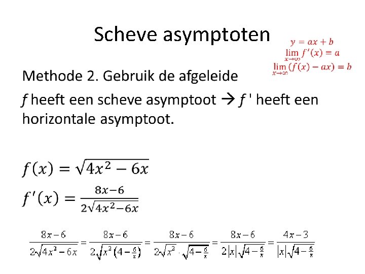 Scheve asymptoten • 