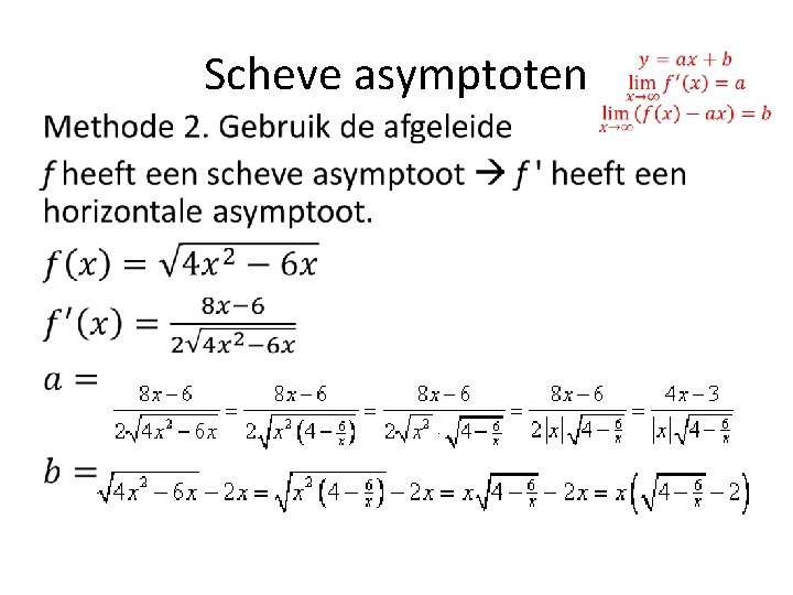 Scheve asymptoten • 