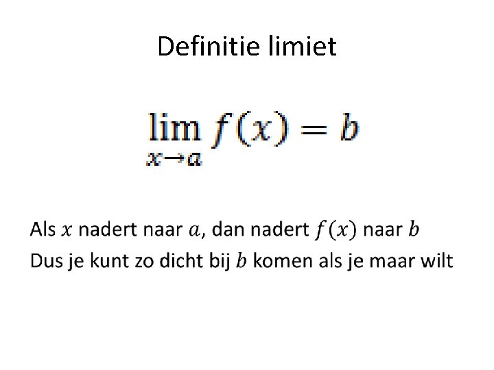 Definitie limiet • 