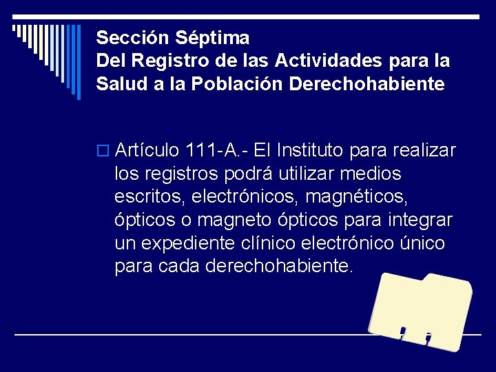 Sección Séptima Del Registro de las Actividades para la Salud a la Población Derechohabiente