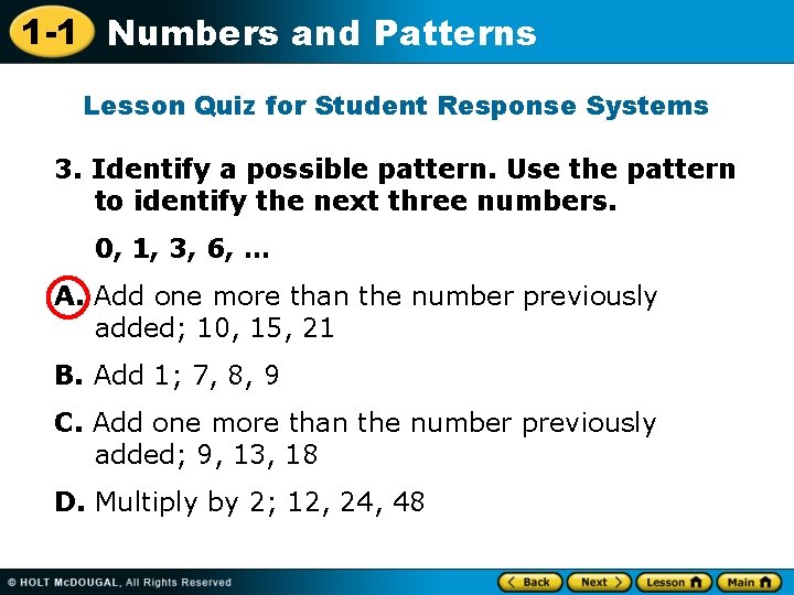 1 -1 Numbers and Patterns Lesson Quiz for Student Response Systems 3. Identify a 1 -1 Numbers and Patterns Lesson Quiz for Student Response Systems 3. Identify a