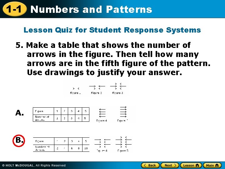 1 -1 Numbers and Patterns Lesson Quiz for Student Response Systems 5. Make a 1 -1 Numbers and Patterns Lesson Quiz for Student Response Systems 5. Make a