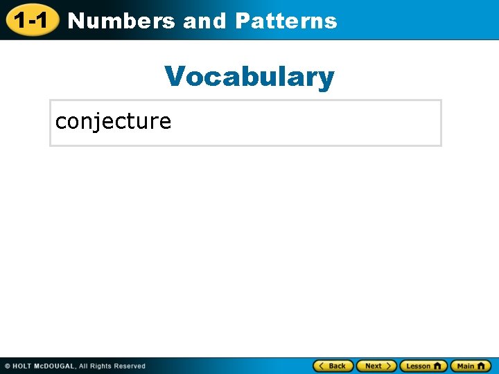 1 -1 Numbers and Patterns Vocabulary conjecture 1 -1 Numbers and Patterns Vocabulary conjecture