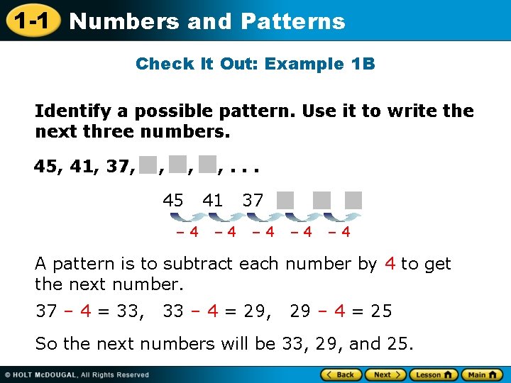 1 -1 Numbers and Patterns Check It Out: Example 1 B Identify a possible 1 -1 Numbers and Patterns Check It Out: Example 1 B Identify a possible