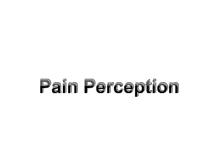 Pain Perception 