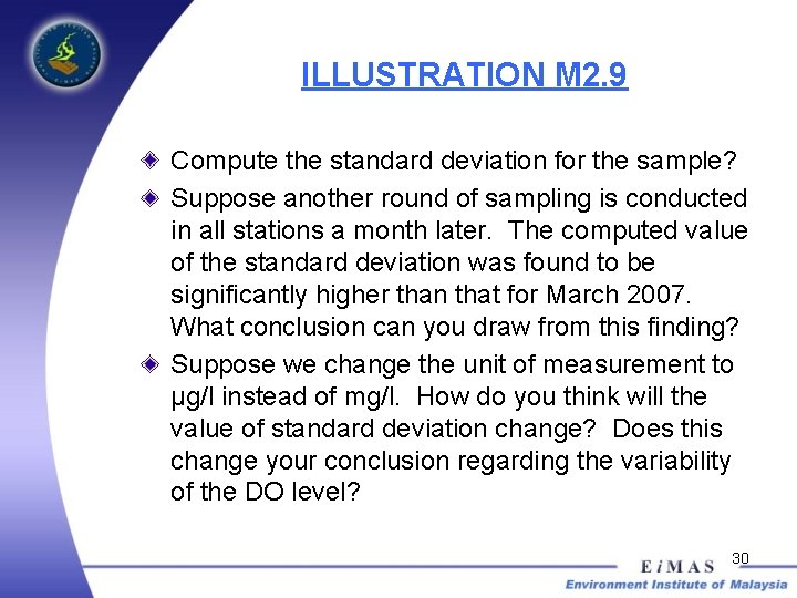 ILLUSTRATION M 2. 9 Compute the standard deviation for the sample? Suppose another round