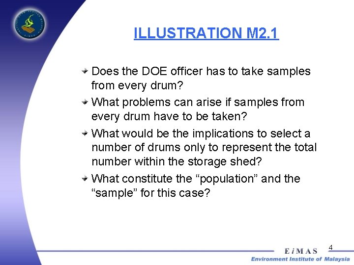 ILLUSTRATION M 2. 1 Does the DOE officer has to take samples from every