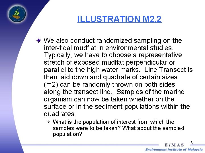 ILLUSTRATION M 2. 2 We also conduct randomized sampling on the inter-tidal mudflat in