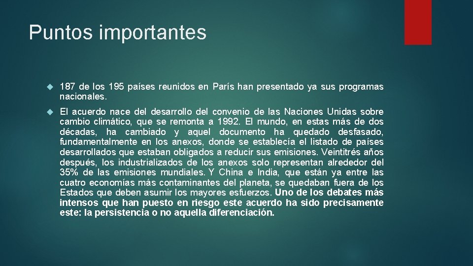 Puntos importantes 187 de los 195 países reunidos en París han presentado ya sus