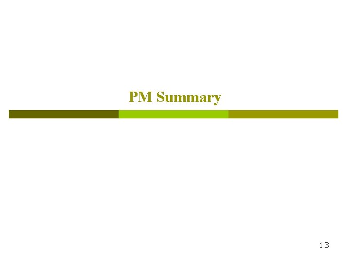 PM Summary 13 