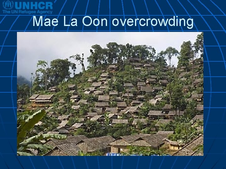 Mae La Oon overcrowding 