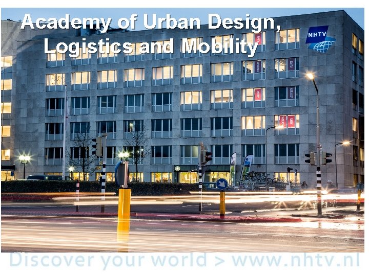 Academy of Urban Design, Logistics and Mobility 