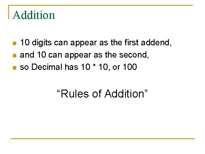 Addition n 10 digits can appear as the first addend, and 10 can appear