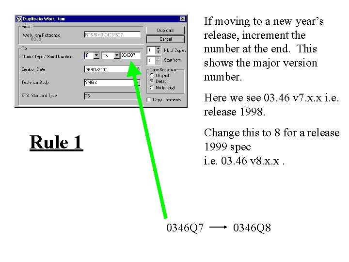 If moving to a new year’s release, increment the number at the end. This