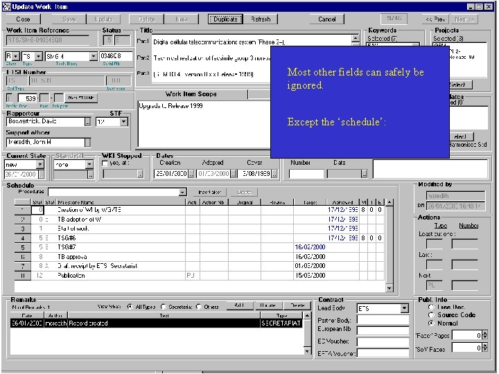 Most other fields can safely be ignored. Except the ‘schedule’: 