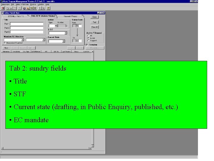 Tab 2: sundry fields • Title • STF • Current state (drafting, in Public