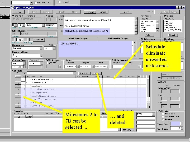 (GSM 02. 07 version 6. 2. 0 Release 1997) CRs at SMG#31. Milestones 2