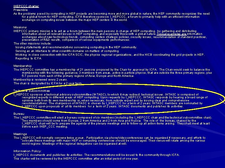 IHEPCCC charter Preamble As the problems posed by computing in HEP projects are becoming