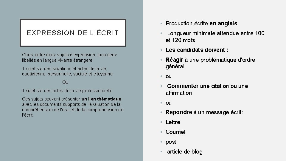  • Production écrite en anglais EXPRESSION DE L’ÉCRIT Choix entre deux sujets d'expression,