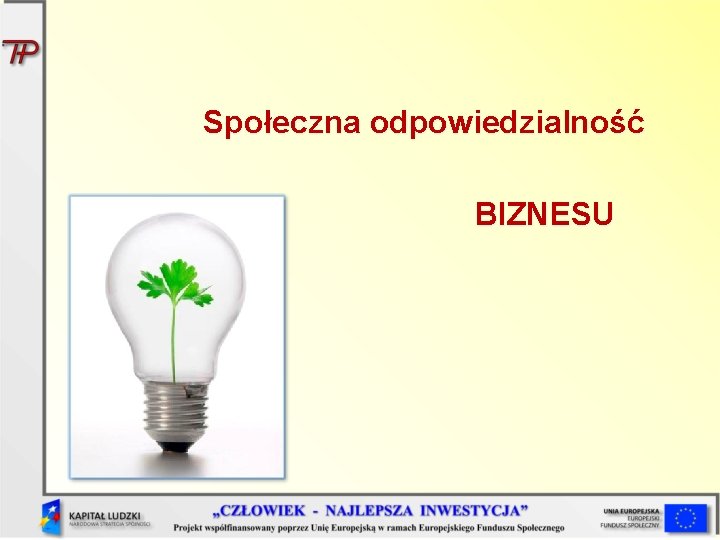 Społeczna odpowiedzialność BIZNESU 