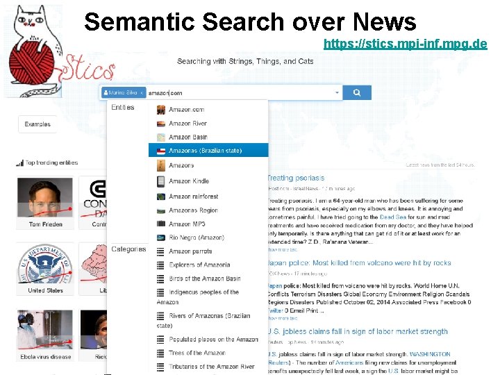 Semantic Search over News https: //stics. mpi-inf. mpg. de Semantic Search over News https: //stics. mpi-inf. mpg. de
