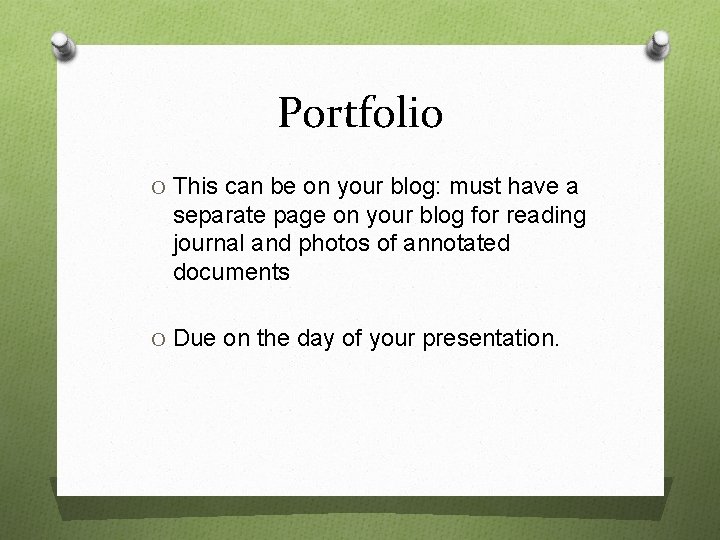 Portfolio O This can be on your blog: must have a separate page on